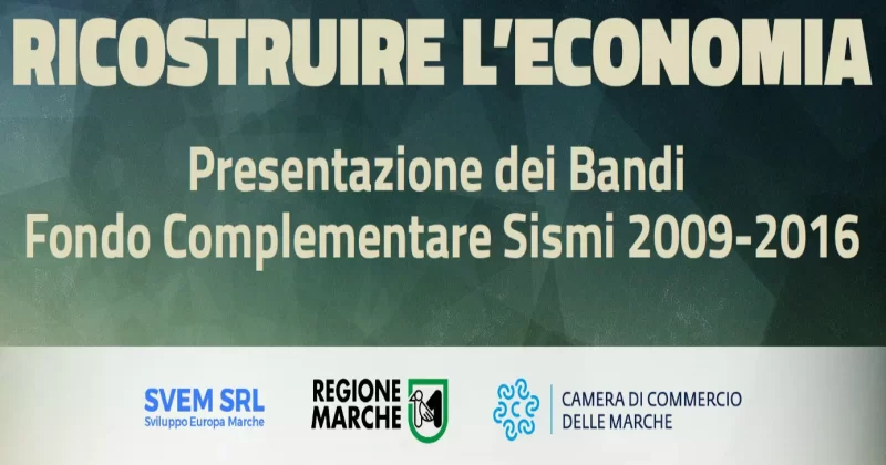 Bandi per 300 milioni per il rilancio delle zone terremotate